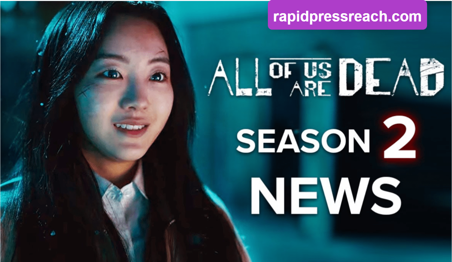 All of Us Arе Dеad Season 2