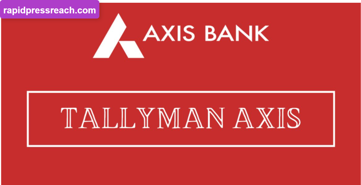 Tallyman Axis Bank